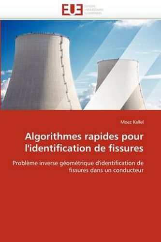 Cover image for Algorithmes Rapides Pour L'Identification de Fissures