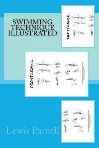Cover image for Swimming Technique Illustrated