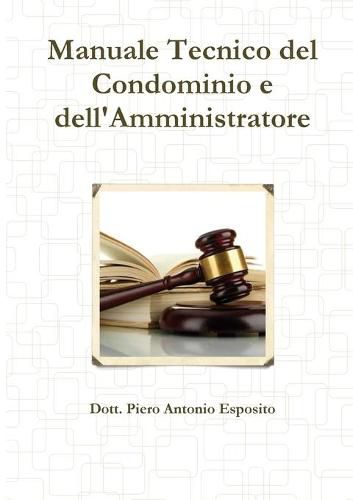 Cover image for Manuale Tecnico del Condominio e dell'Amministratore