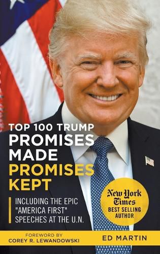 Top 100 Trump Promises Made Promises Kept