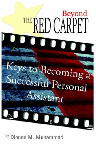 Cover image for Beyond the Red Carpet: Keys to Becoming a Successful Personal Assistant