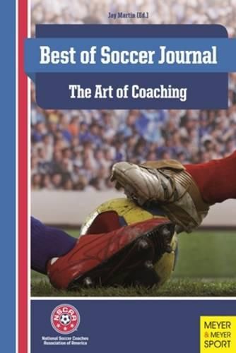 Cover image for Best of Soccer Journal: The Art of Coaching