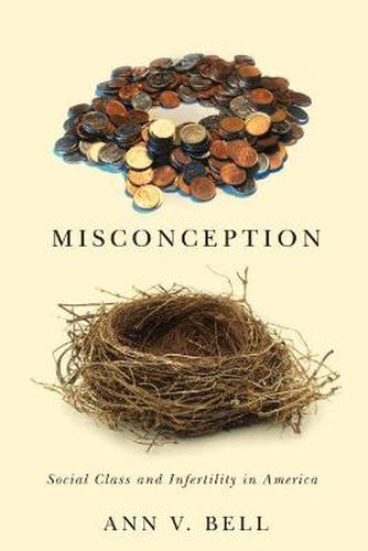 Misconception: Social Class and Infertility in America