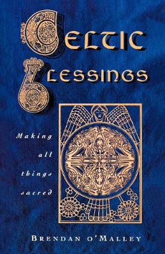 Cover image for Celtic Blessings: Making all things sacred