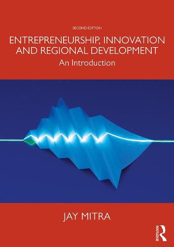 Cover image for Entrepreneurship, Innovation and Regional Development: An Introduction