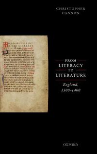 Cover image for From Literacy to Literature: England, 1300-1400