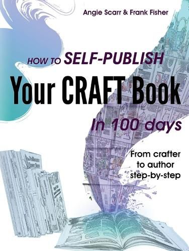 Cover image for How to self-publish your craft book in 100 days