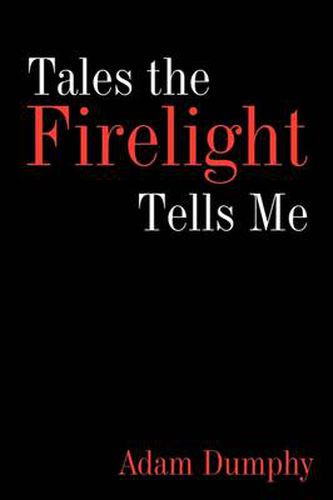 Cover image for Tales the Firelight Tells Me