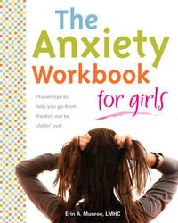 Cover image for The Anxiety Workbook for Girls