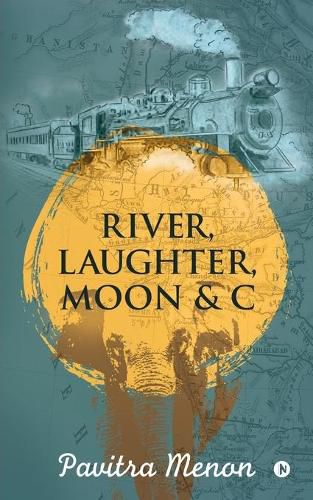 Cover image for River, Laughter, Moon & C