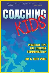 Cover image for Coaching Kids: Practical Tips for Effective Communication