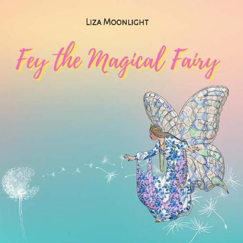 Fey The Magical Fairy