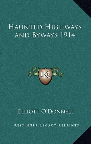 Cover image for Haunted Highways and Byways 1914