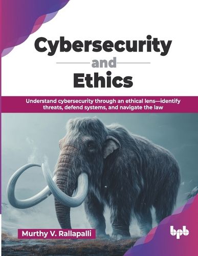Cover image for Cybersecurity and Ethics