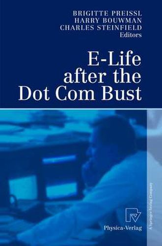Cover image for E-Life after the Dot Com Bust