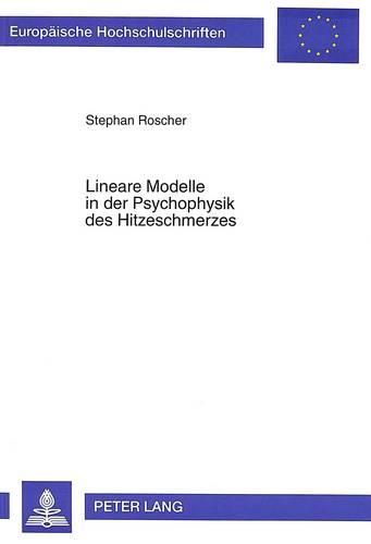 Cover image for Lineare Modelle in Der Psychophysik Des Hitzeschmerzes