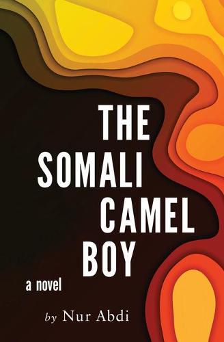 Cover image for The Somali Camel Boy