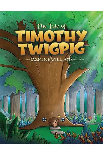 The Tale of Timothy Twigpig