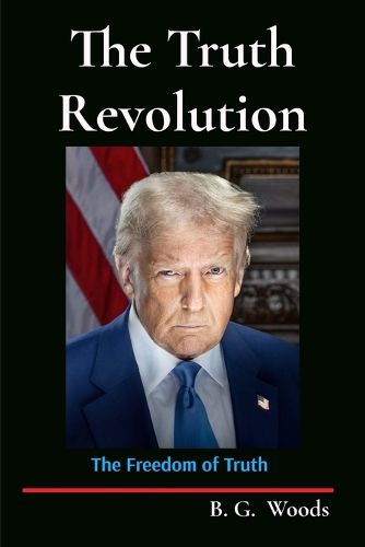 Cover image for The Truth Revolution