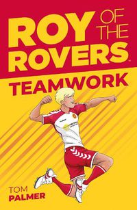 Cover image for Roy of the Rovers: Teamwork