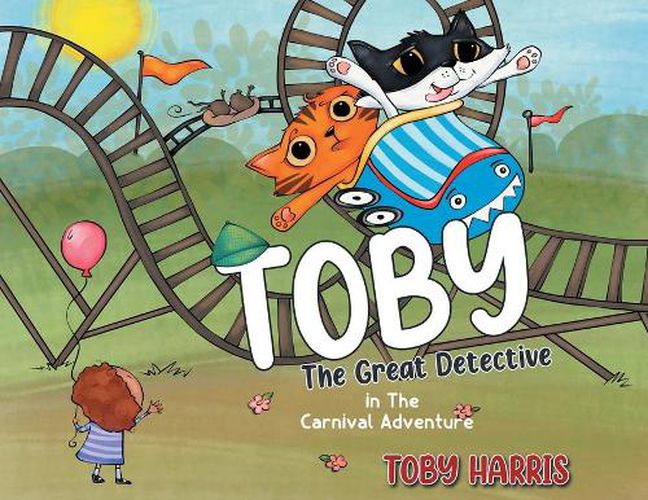 Cover image for Toby The Great Detective: in The Carnival Adventure