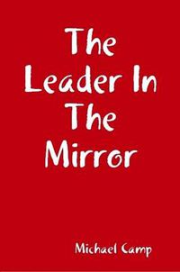 Cover image for The Leader In The Mirror