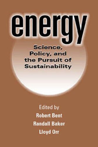 Cover image for Energy: Science, Policy, and the Pursuit of Sustainability