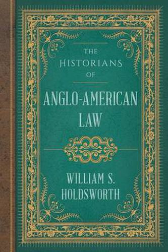 Cover image for The Historians of Anglo-American Law