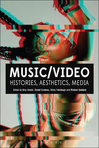 Cover image for Music/Video: Histories, Aesthetics, Media