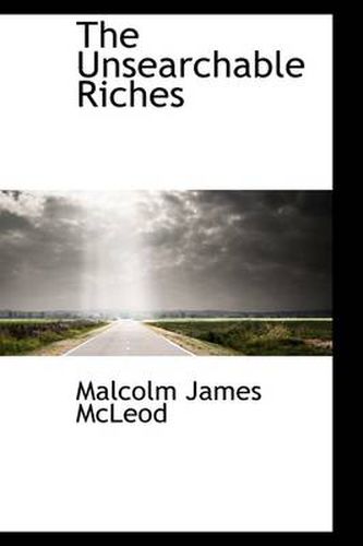 Cover image for The Unsearchable Riches