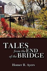 Cover image for Tales from the End of the Bridge