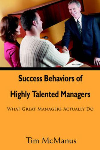 Cover image for Success Behaviors of Highly Talented Managers: What Great Managers Actually Do