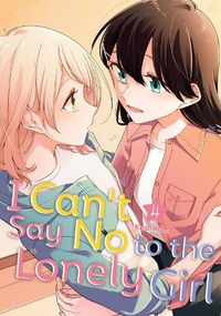 Cover image for I Can't Say No to the Lonely Girl 4