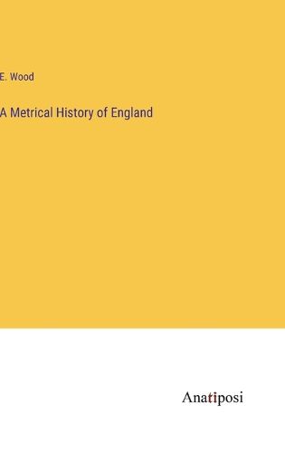 Cover image for A Metrical History of England