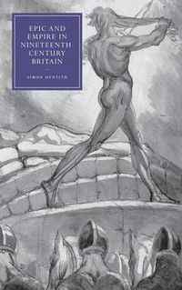 Cover image for Epic and Empire in Nineteenth-Century Britain