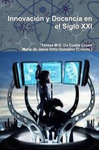 Cover image for Innovacion y Docencia En El Siglo Xxi