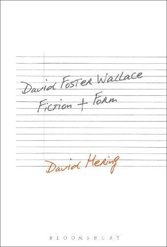 Cover image for David Foster Wallace: Fiction and Form