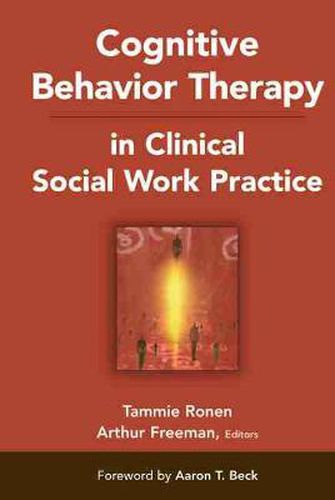 Cover image for Cognitive Behavior Therapy in Clinical Social Work Practice