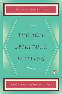 Cover image for The Best Spiritual Writing 2012