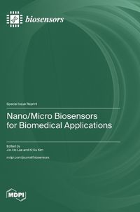 Cover image for Nano/Micro Biosensors for Biomedical Applications