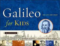 Cover image for Galileo for Kids: His Life and Ideas, 25 Activities