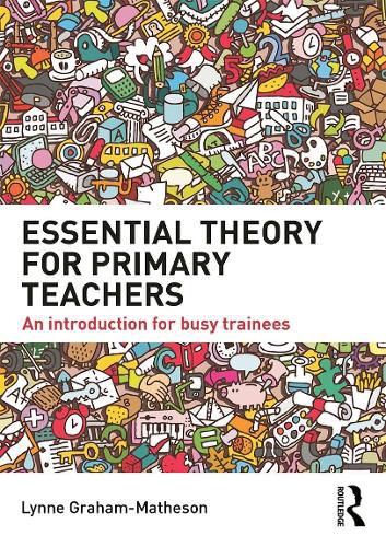 Cover image for Essential Theory for Primary Teachers