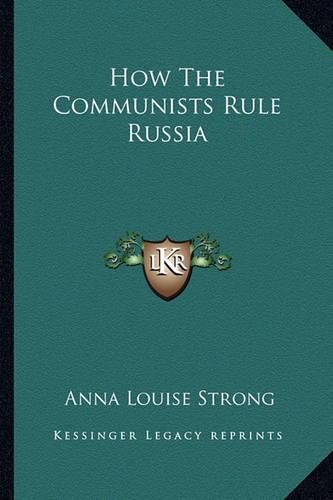 How the Communists Rule Russia