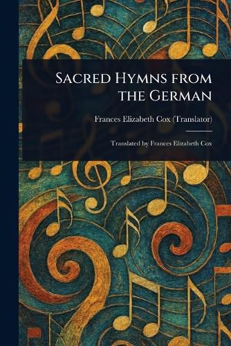 Cover image for Sacred Hymns From the German