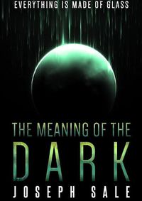 Cover image for The Meaning of the Dark