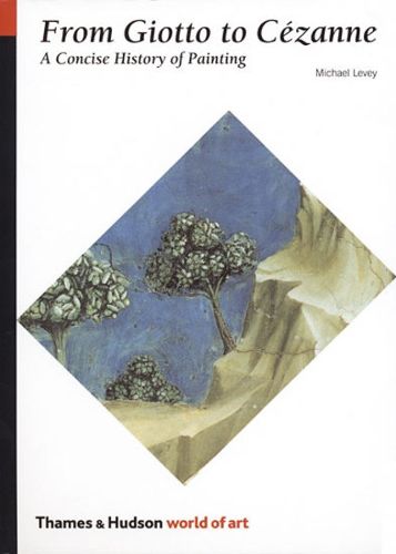 Cover image for From Giotto to Cezanne: A Concise History of Painting