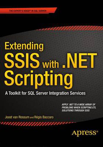 Cover image for Extending SSIS with .NET Scripting: A Toolkit for SQL Server Integration Services
