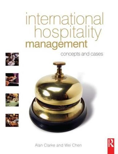 International Hospitality Management: Concepts and Cases