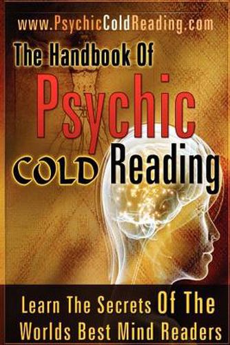 Cover image for The Handbook Of Psychic Cold Reading