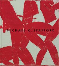 Cover image for Michael C. Spafford: Epic Works